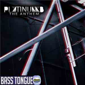 Platinumb - The Anthem