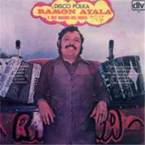 Ramón Ayala y sus Bravos Del Norte - Disco Polka