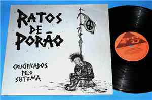 Ratos De Porão - Crucificados Pelo Sistema