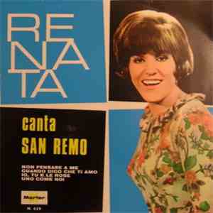 Renata  - Non Pensare A Me