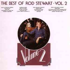 Rod Stewart - The Best Of Rod Stewart Vol. 2