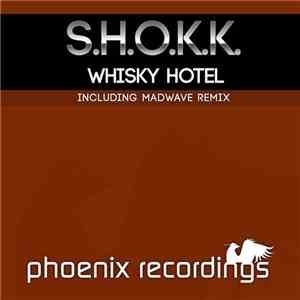 S.H.O.K.K. - Whisky Hotel