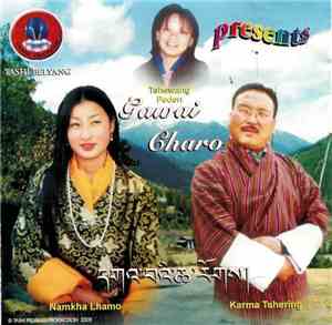 Tashi Pelyang Presents Karma Tshering, Namkha Lhamo, Tshewang Peden - དགའ་བ ...