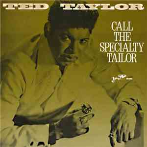Ted Taylor - Call The Specialty Tailor