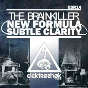 The Brainkiller - New Formula / Subtle Clarity