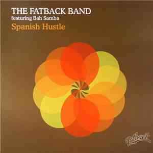 The Fatback Band - Spanish Hustle