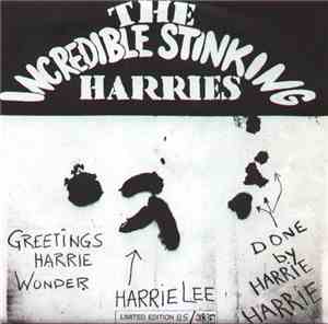 The Harries - The Incredible Stinking Harries