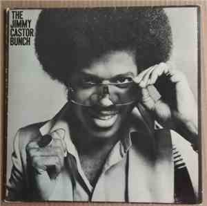 The Jimmy Castor Bunch - The Jimmy Castor Bunch