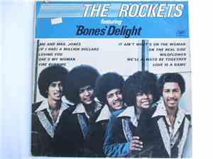 The Rockets  - Featuring 'Bones' Delight
