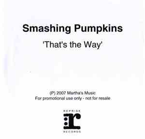The Smashing Pumpkins - That's The Way
