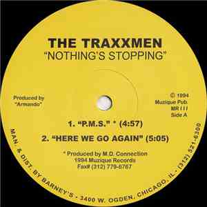 The Traxxmen - Nothing's Stopping