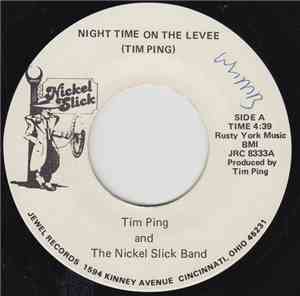 Tim Ping And The Nickel Slick Band - Night Time On The Levee