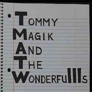 Tommy Magik And The Wonderfulls - TMATW III