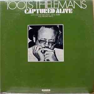 Toots Thielemans - Captured Alive