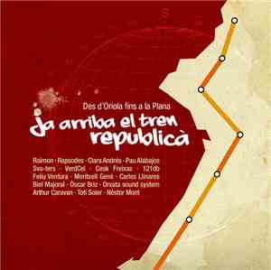 Various - Ja arriba el tren republicà