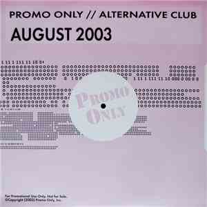 Various - Promo Only // Alternative Club August 2003