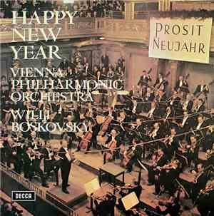 Vienna Philharmonic Orchestra, Willi Boskovsky - Happy New Year