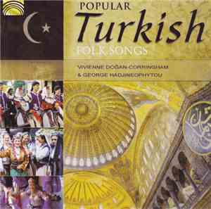 Vivienne Doğan-Corringham & George Hadjineophytou - Popular Turkish Folk So ...