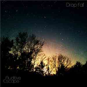 Auditive Escape - Drop Fall