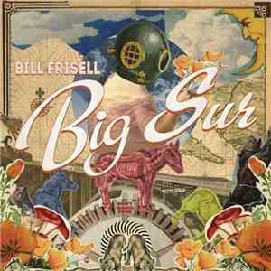 Bill Frisell - Big Sur