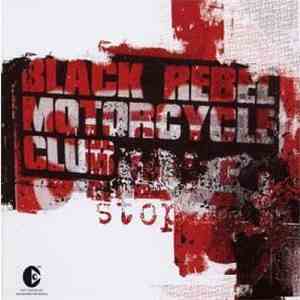 Black Rebel Motorcycle Club - Stop