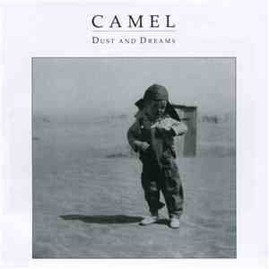 Camel - Dust And Dreams