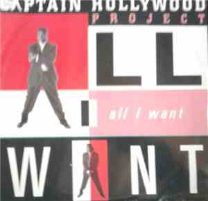 Captain Hollywood Project - All I Want