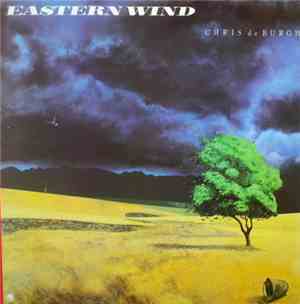 Chris de Burgh - Eastern Wind