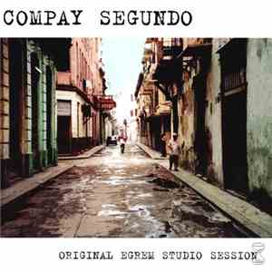 Compay Segundo - Original Egrem Studio Session