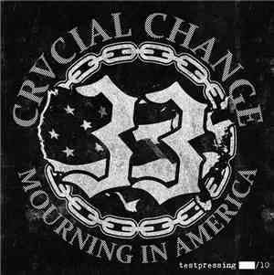 Crvcial Change - Mourning In America