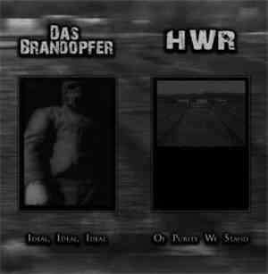 Das Brandopfer, H.W.R - Ideal, Ideal, Ideal