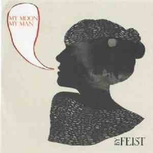 Feist - My Moon My Man