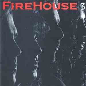 FireHouse  - 3
