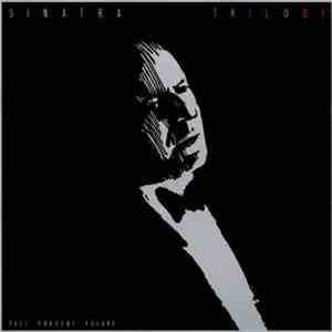 Frank Sinatra - Trilogy: Past, Present & Future