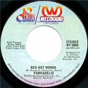 Funkadelic - Red Hot Momma / Vital Juices
