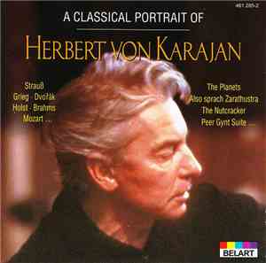 Herbert Von Karajan - A Classical Portrait Of Herbert Von Karajan
