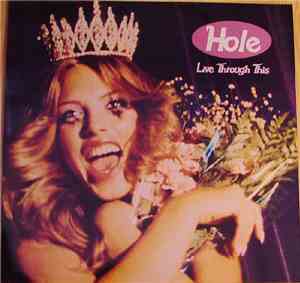 Hole  - Live Through This