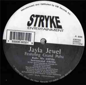 Jayla Jewel Featuring Grand Puba - I Like What U Do To Me