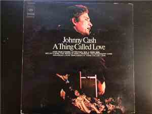 Johnny Cash - A Thing Called Love