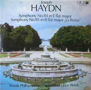Joseph Haydn, Slovak Philharmonic Orchestra • Libor Pešek - Symphony No. 84 ...