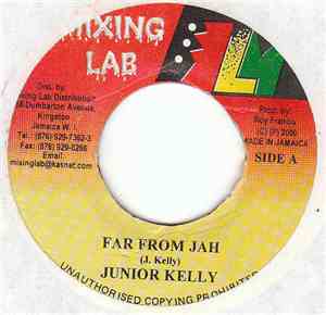Junior Kelly - Far From Jah