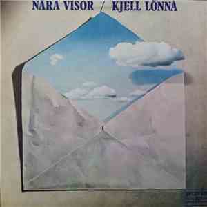Kjell Lönnå - Nära Visor