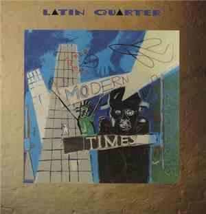 Latin Quarter - Modern Times