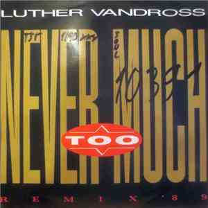 Luther Vandross - Never Too Much - Remix '89
