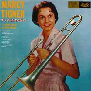 Marcy Tigner - Trombone