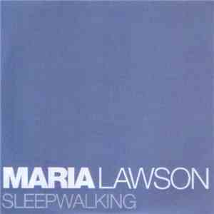 Maria Lawson - Sleepwalking