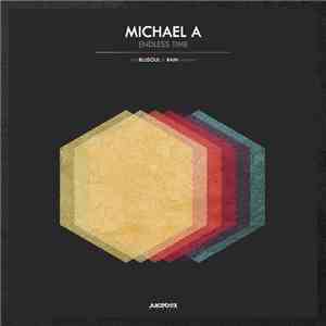 Michael A  - Endless Time