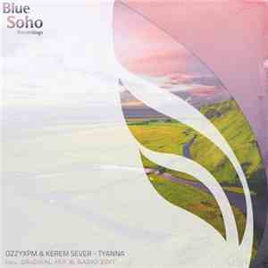 OzzyXPM & Kerem Sever - Tyanna