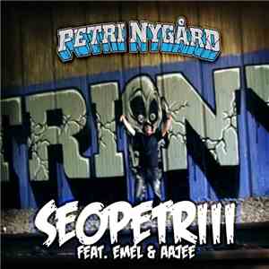 Petri Nygård - Seopetriii