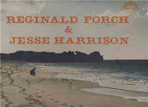 Reginald Forch / Jesse Harrison  - Reginald Forch & Jesse Harrison